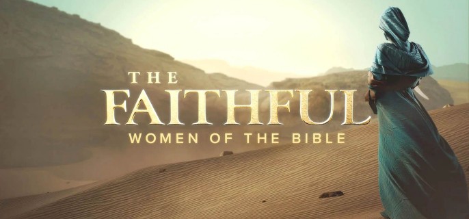 The Faithful: Women of the Bible – Season 1 Episode 1 1