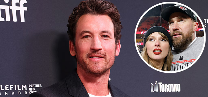Miles Teller Teases Double Dates With Newly Engaged Taylor Swift and Travis Kelce 1